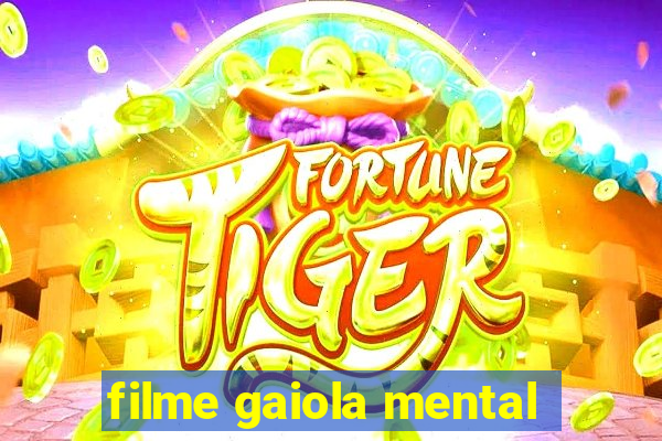 filme gaiola mental